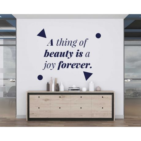 A Thing of Beauty Is a Joy Forever Quotes Wall Decals For Room Decoration