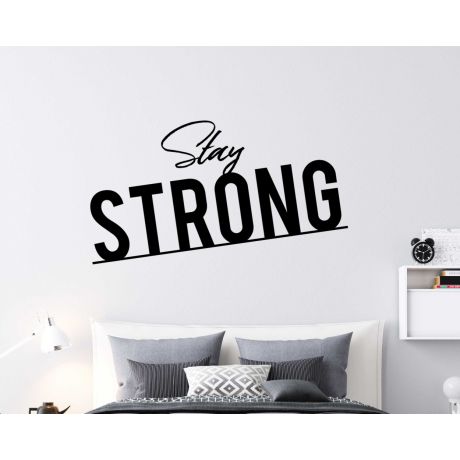 Stay Strong Quotes Wall Decals For Home Living Room Wall Decoration