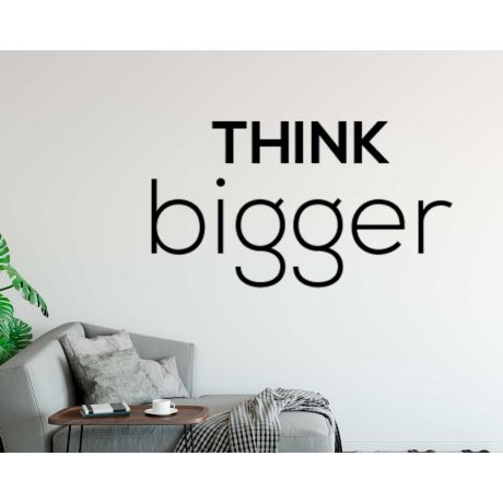 Think Bigger Best Wall Decals For Room Wall Decoration