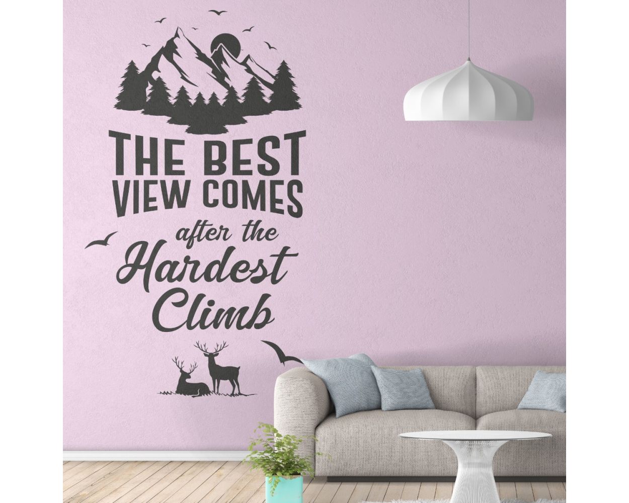 Best View Comes after the Hardest Climb Quote Wall Decals for office wall decor