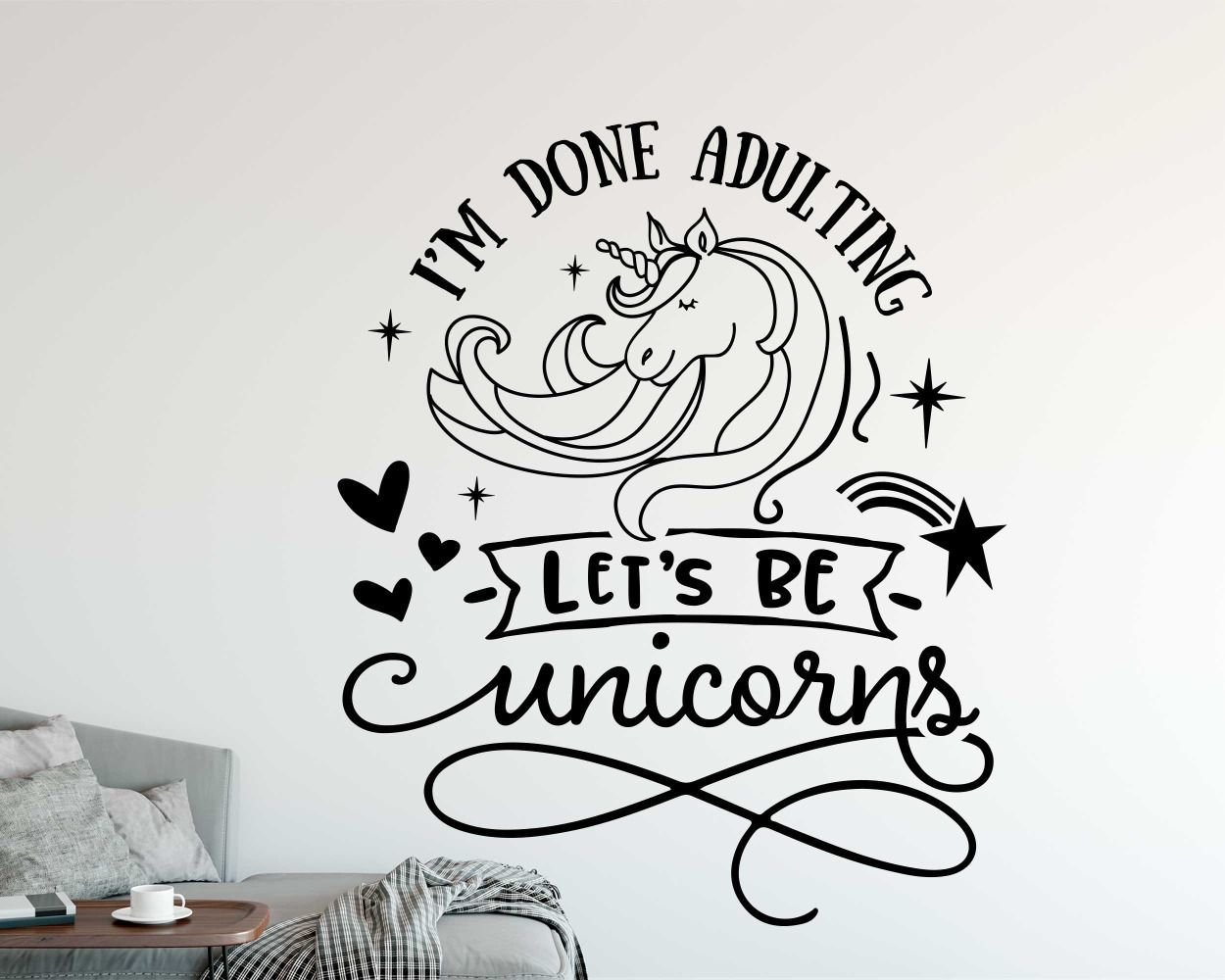 I'm Done Adulting Lets Be Unicorn Quote Vinyl Stickers